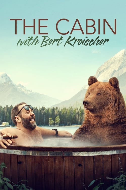 The Cabin with Bert Kreischer : 1.Sezon 1.Bölüm İzle
